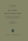 Image for Law, politics, and the Security Council