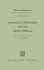 Image for Literature, Philosophy, and the Social Sciences: Essays in Existentialism and Phenomenology