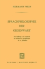 Image for Sprachphilosophie der Gegenwart: Eine Einfuhrung in die Europaische und Amerikanische Sprachphilosophie des 20. Jahrhunderts