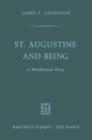 Image for St. Augustine and being: A Metaphysical Essay
