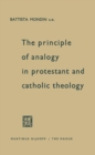 Image for Principle of Analogy in Protestant and Catholic Theology