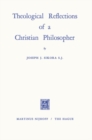 Image for Theological Reflections of a Christian Philosopher