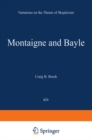 Image for Montaigne and Bayle: Variations on the Theme of Skepticism