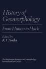 Image for History of Geomorphology : From Hutton to Hack