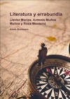 Image for Literatura y errabundia: (Javier Marias, Antonio Munoz Molina y Rosa Montero)