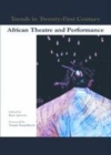 Image for Trends in twenty-first century African theatre and performance