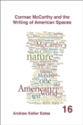 Image for Cormac McCarthy and the Writing of American Spaces