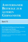 Image for Amsterdamer Beitrage zur alteren Germanistik, Band 70 (2013): Mit Einschluss / Special Issue Section: Sovereigns and Saints: Narrative Modes of Constructing Rulership and Sainthood in Latin and German (Rhyme) Chronicles of the High and the Late Middle Ages (Edited by Uta Goerlitz)