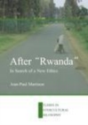 Image for After &quot;Rwanda&quot;: In Search of a New Ethics