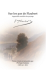 Image for Sur les pas de Flaubert: Approches sensibles du paysage