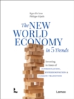 Image for The new world economy in 5 trends  : investing in times of superinflation, hyperinnovation &amp; climate transition
