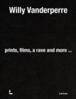 Image for Willy Vanderperre - prints, films, a rave and more...