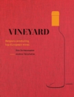 Image for Vineyard: Belgians Producing Top European Wines
