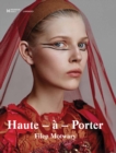 Image for Haute-a-Porter: Haute-Couture in Ready-to-Wear Fashion