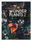 Image for Wonder Plants 2 : Your Urban Jungle Interior
