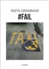 Image for Insta Grammar: #Fail