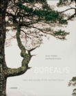 Image for Borealis : trees and people of the northern forest