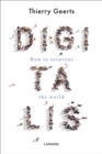 Image for Digitalis: how to reinvent the world