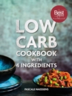 Image for Low Carb Cookbook With 4 Ingredients
