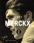 Image for 1969  : the year of Eddy Merckx