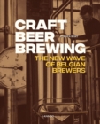 Image for Craft beer brewing  : the new wave of Belgian brewers