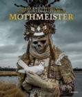 Image for Mothmeister: Dark and Dystopian Post-Mortem Fairy Tales