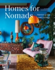 Image for Homes for nomads  : interiors of the well-travelled