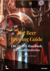 Image for The beer brewing guide  : the EBC quality handbook for small breweries