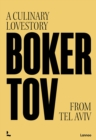 Image for Boker Tov  : a culinary love story from Tel Aviv