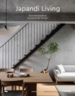 Image for Japandi living  : Japanese tradition, Scandinavian design