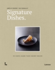 Image for Signature dishes  : 50 chefs share their secret recipe