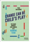 Image for Change Can Be Child&#39;s Play