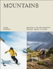 Image for Mountains  : sporting in the most beautiful mountain regions in Europe