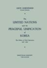 Image for The United Nations and the Peaceful Unification of Korea