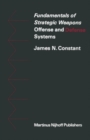 Image for Fundamentals of Strategic Weapons: Offense and Defense Systems