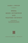 Image for India, Mixed Enterprise and Western Business: Experiments in Controlled Change for Growth and Profit