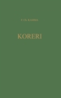 Image for Koreri Messianic Movements in the Biak-Numfor Culture Area: Koninklijk Instituut Voor Taal-, Land-, En Volkenkunde Translation Series 15