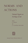 Image for Norms and Actions: National Reports on Sociology of Law