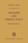 Image for Socialism and Foreign Policy: Theory and Practice in Britain to 1931