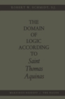 Image for Domain of Logic According to Saint Thomas Aquinas