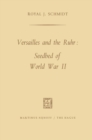 Image for Versailles and the Ruhr: Seedbed of World War II