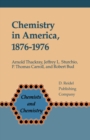 Image for Chemistry in America 1876-1976: Historical Indicators