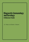 Image for Diagnostic immunology and serology: a clinicians&#39; guide