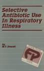 Image for Selective Antibiotic Use in Respiratory Illness: a Family Practice Guide