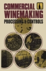 Image for Commercial winemaking, processing and controls