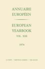 Image for European Yearbook / Annuaire Europeen : Vol. XXII