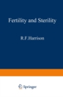 Image for Fertility and Sterility: The Proceedings of the XIth World Congress on Fertility and Sterility, Dublin, June 1983, held under the Auspices of the International Federation of Fertility Societies