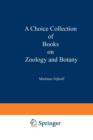 Image for A Choice Collection of Books on Zoology and Botany