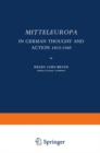 Image for Mitteleuropa: In German Thought and Action 1815-1945