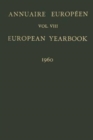 Image for Annuaire Europeen / European Yearbook : Publie Sous les Auspices du Conseil de L&#39;europe / Vol. VIII: Published under the Auspices of the Council of Europe